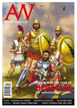 Ancient Warfare magazine Vol IX.2 - Struck with the club of Heracles