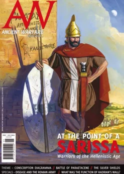 Ancient Warfare magazine Vol IX.5 - At the point of a Sarissa