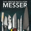 Das grosse Buch vom Messer - Oliver Lang