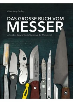 Das grosse Buch vom Messer - Oliver Lang