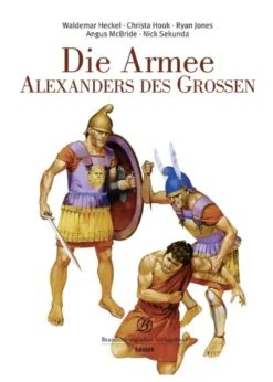 Die Armee Alexander des Großen