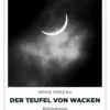 Heike Denzau, Der Teufel von Wacken