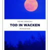 Heike Denzau, Tod in Wacken