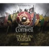 Hörbuch: Die dunklen Krieger von Bernard Cornwell