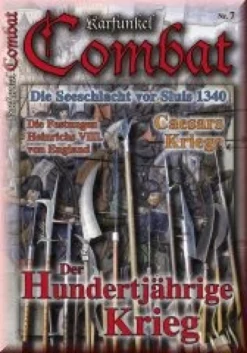 Karfunkel Combat 7: Der Hundertjährige Krieg etc.