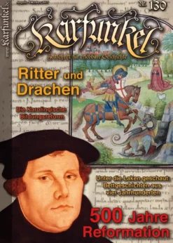 Karfunkel 130 - 500 Jahre Reformation