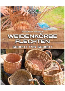 Land & Werken - Weidenkörbe flechten