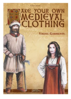 Make Your Own Medieval Clothing - Viking Garments