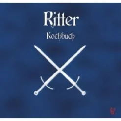 Ritter Kochbuch von Heiko Schwartz