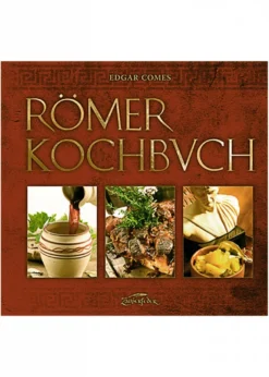 Römer-Kochbuch von Edgar Comes