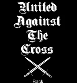 T-Shirt United Against The Cross